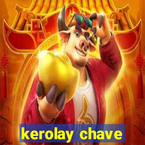 kerolay chave